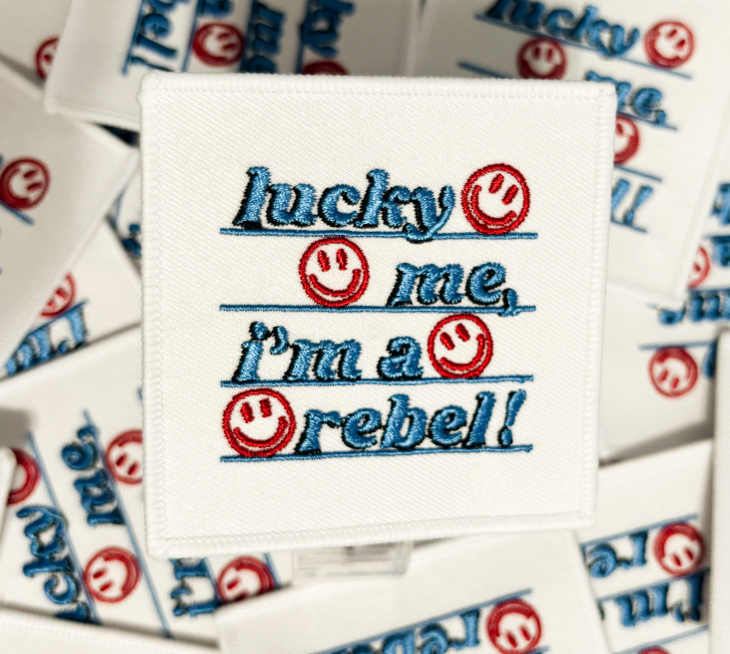 Iron On Patch - Lucky me im a rebel